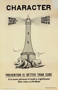 Early 1900s temperance poster of a lighthouse reading Where there's drink there's always danger